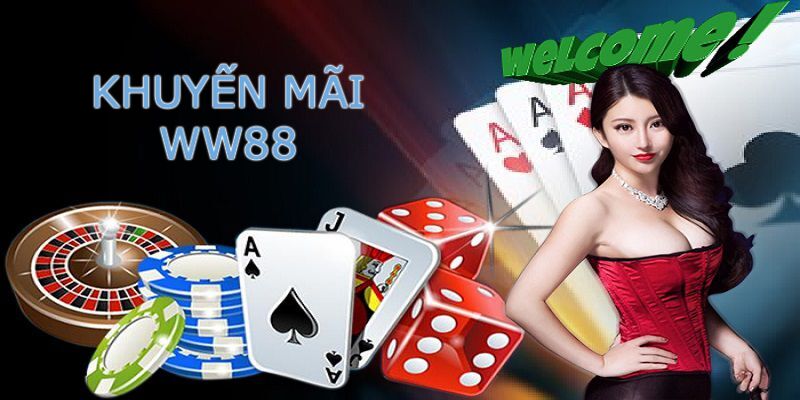 Khuyến mãi WW88 tặng thưởng thành viên mới